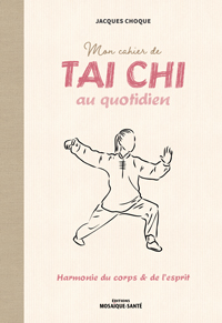 Mon cahier de Tai Chi